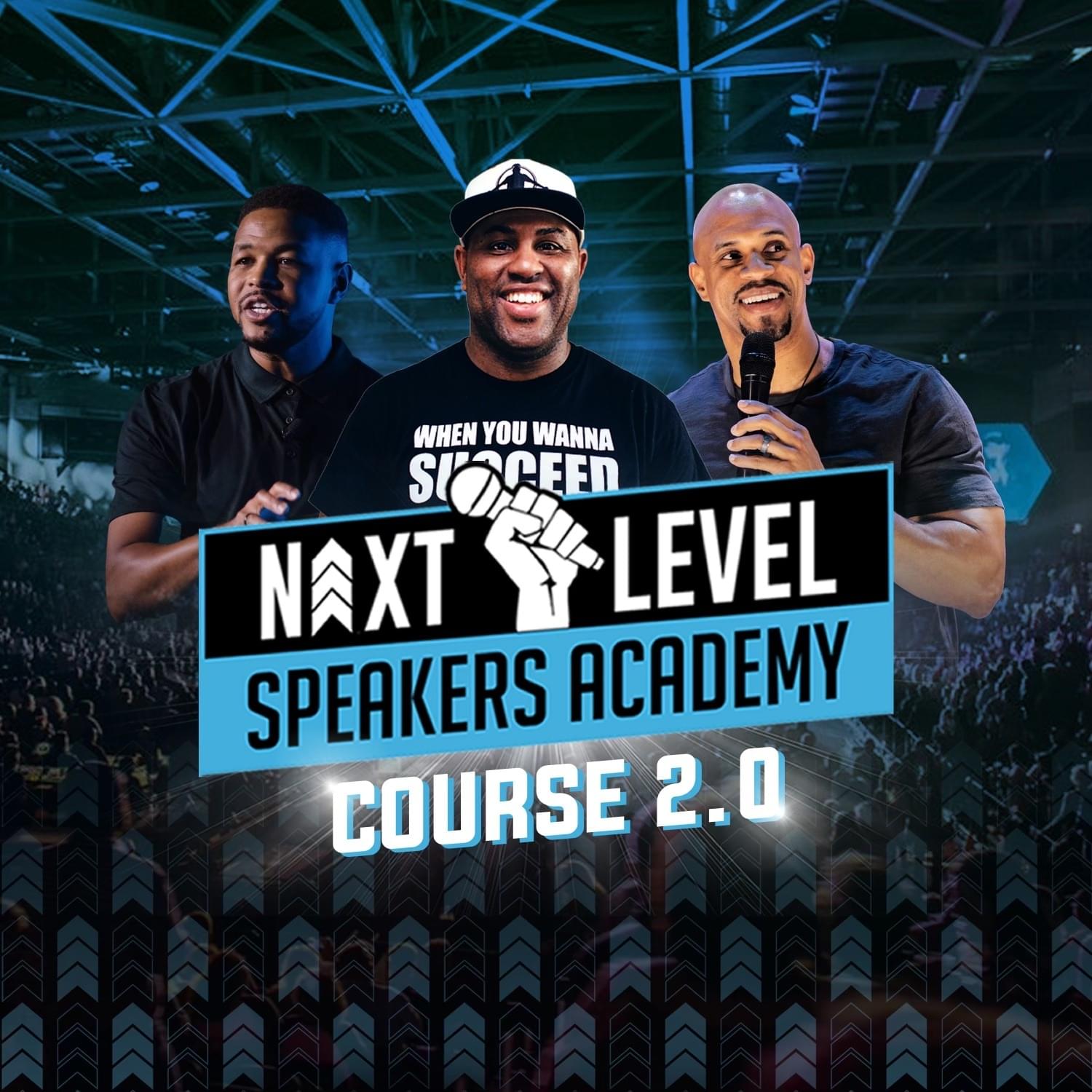komedie maagd atmosfeer The Next Level Speakers Academy w/Eric Thomas, Jeremy Anderson, and Inky  Johnson